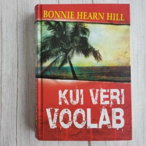 Kui veri voolab . Bonnie Hearn Hill