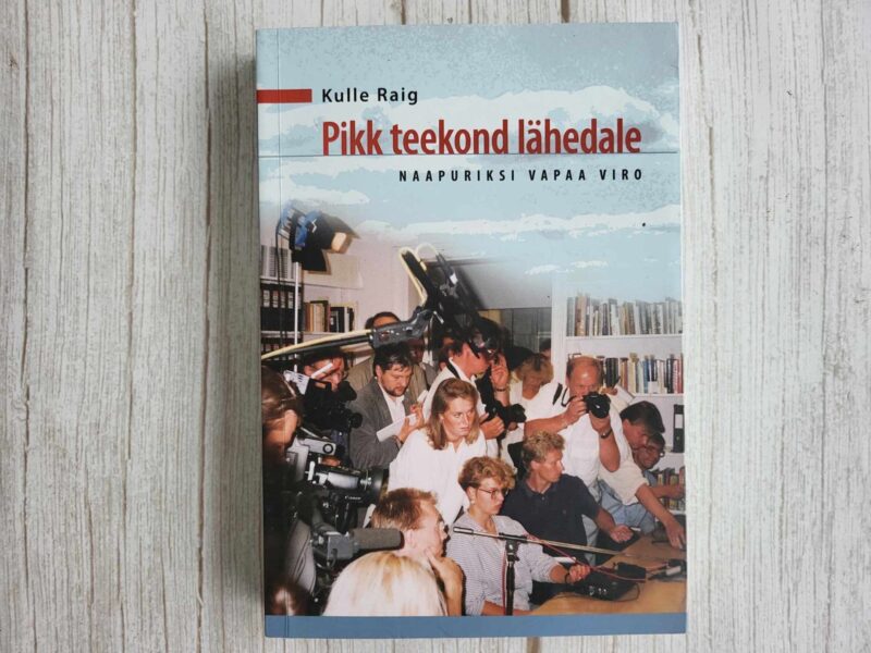 120009802 Pikk teekond lähedale . Kulle Raig . autogrammiga