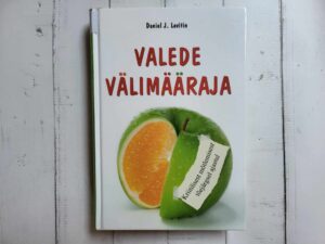 Valede välimääraja . Daniel J. Levitin