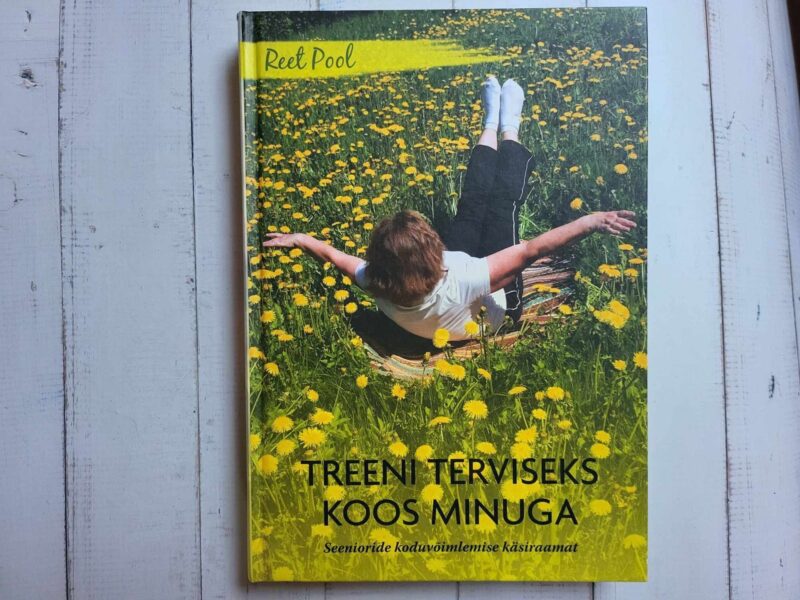 120031719 Treeni terviseks koos minuga . Reet Pool