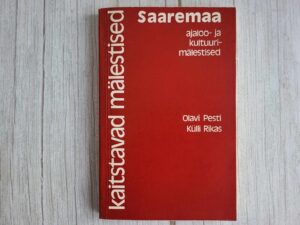 Saaremaa ajaloo- ja kultuurimälestised . Olavi Pesti ja Küll