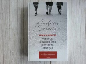 Käbid ja kännud .  Andrew Solomon