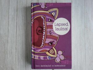 Lapsed laulma Eesti lastelaulud ja lastesalmid