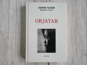 Orjatar . Damien Lewis ja Mende Nazer