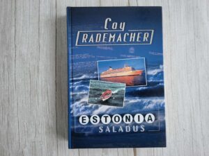 Estonia saladus . Cay Rademacher