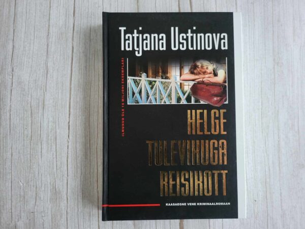 Helge tulevikuga reisikott . Tatjana Ustinova