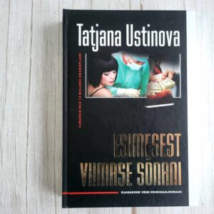 Esimesest viimase sõnani . Tatjana Ustinova