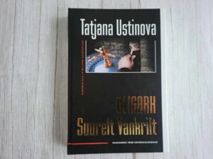 Oligarh Suurelt Vankrilt . Tatjana Ustinova