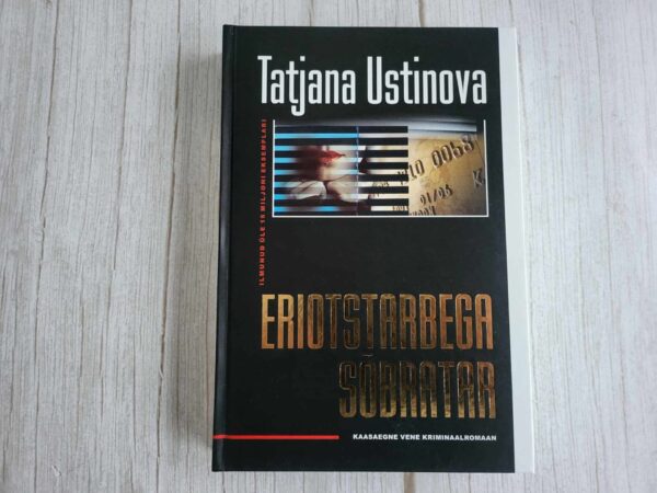 Eriotstarbega sõbratar . Tatjana Ustinova