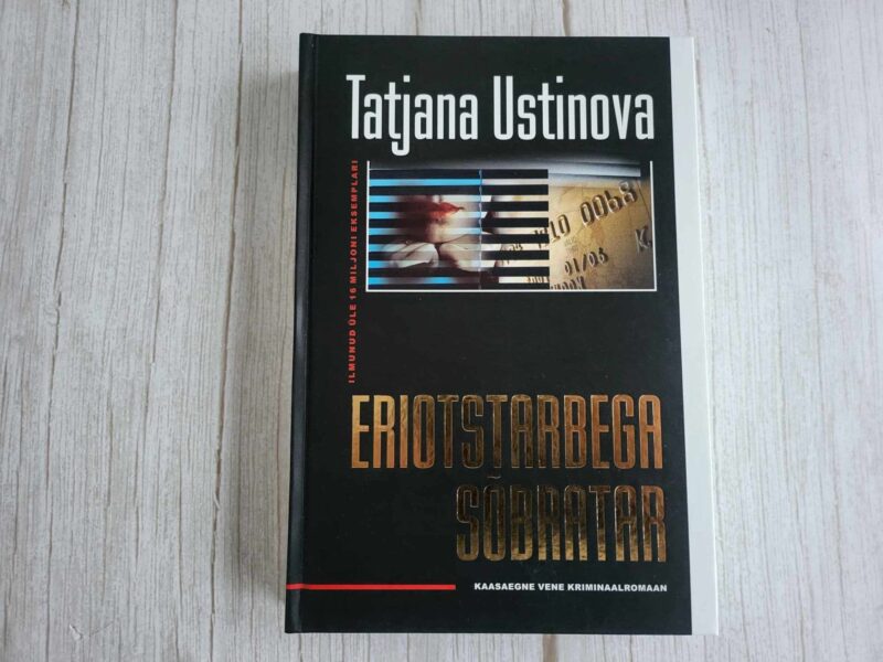 Eriotstarbega sõbratar . Tatjana Ustinova