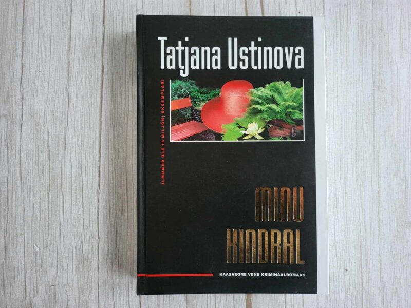 Minu kindral . Tatjana Ustinova