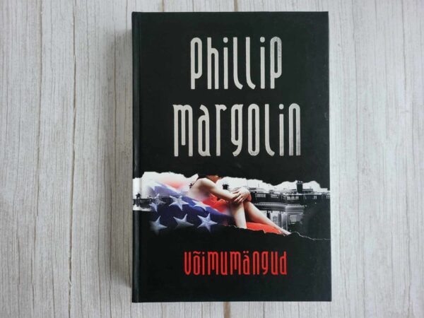 Võimumängud . Phillip Margolin