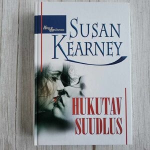 Hukutav suudlus . Susan Kearney