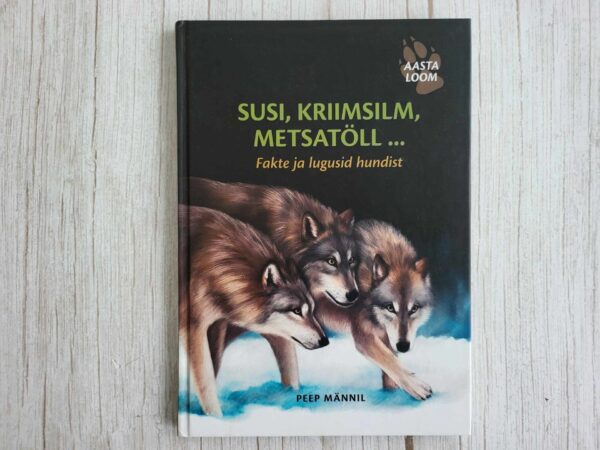 Susi kriimsilm metsatöll ... Peep Männil