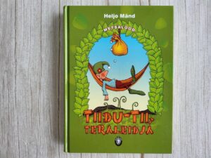 Tiidu-Tii teraleidja . Heljo Mänd