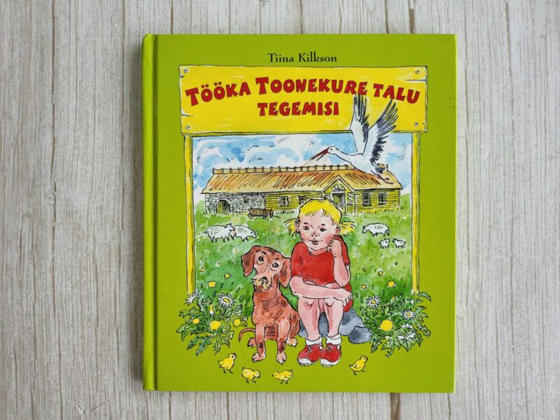 120107649 Tööka Toonekure talu tegemisi . Tiina Kilkson