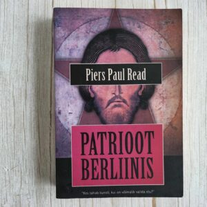 Patrioot Berliinis . Piers Paul Read