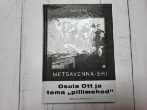 Osula Ott ja tema pillimehed . Martin S. Kull Metsavenna eri