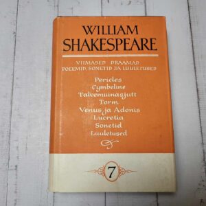 William Shakespeare 7 Viimased draamad, poeemid, sonetid ja