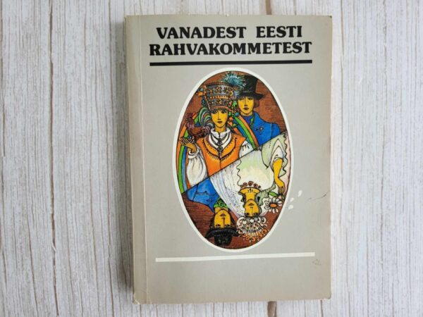 Vanadest eesti rahvakommetest  1991