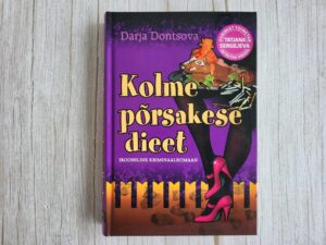 Kolme põrsakese dieet . Darja Dontsova