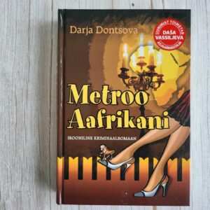 Metroo Aafrikani . Darja Dontsova