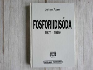 Fosforiidisõda . Juhan Aare