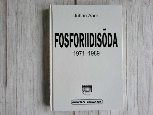 Fosforiidisõda . Juhan Aare