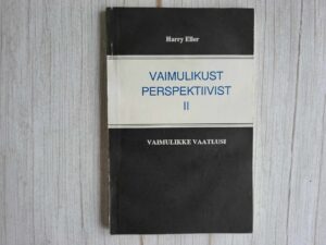 Vaimulikust perspektiivist II . Harry Eller