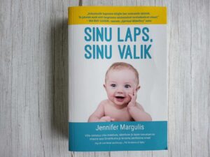 Sinu laps sinu valik . Jennifer Margulis