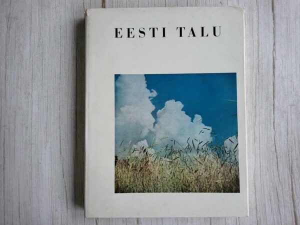 Eesti talu Koguteos sõnas ja pildis