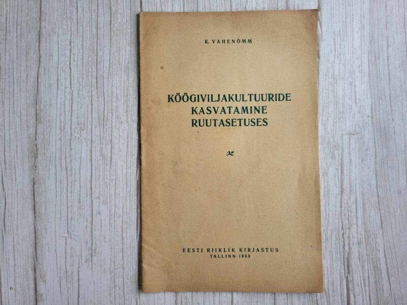 120254379 Köögiviljakultuuride kasvatamine ruutasetuses . K Vahenõmm