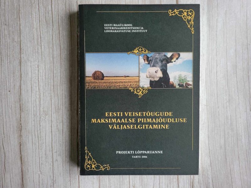 120255467 Eesti veisetõugude maksimaalse piimajõudluse väljaselgitami