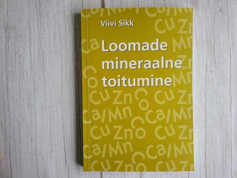 120255608 Loomade mineraalne toitumine . Viivi Sikk