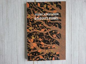 Egoisti piibel . Josef Kirschner