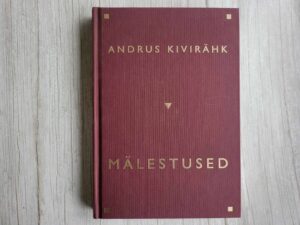 Mälestused . Andrus Kivirähk