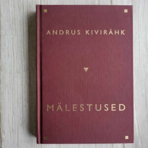 Mälestused . Andrus Kivirähk