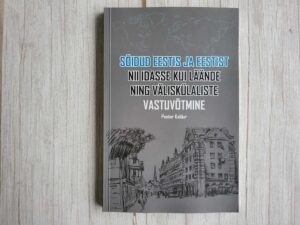 Sõidud Eestis ja Eestist nii idasse kui läände ning väliskül