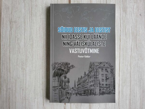 Sõidud Eestis ja Eestist nii idasse kui läände ning väliskül