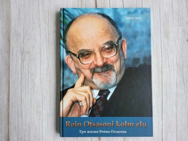 Rein Otsasoni kolm elu . Juhan Aare