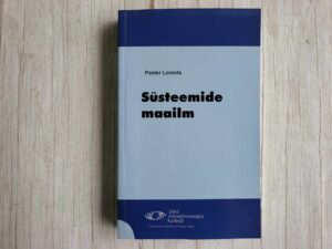 Süsteemide maailm . Peeter Lorents