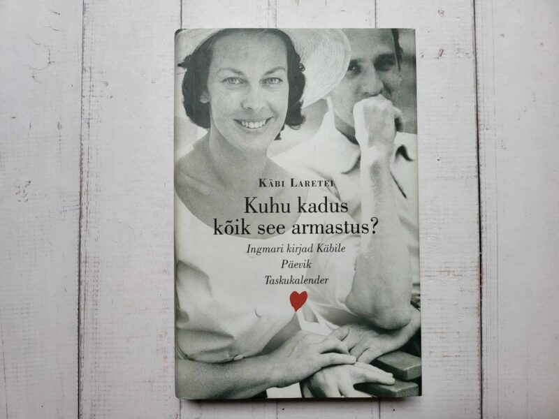 120280542 Kuhu kadus kõik see armastus . Käbi Laretei