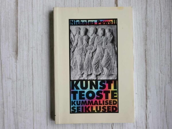 Kunstiteoste kummalised seiklused . Nicholas Powell
