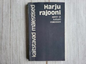 Harju rajooni ajaloo- ja kultuurimälestised