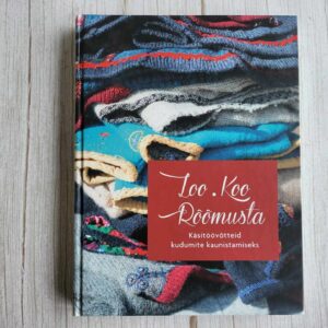 Loo Koo Rõõmusta Käsitöövõtteid kudumite kaunistamiseks