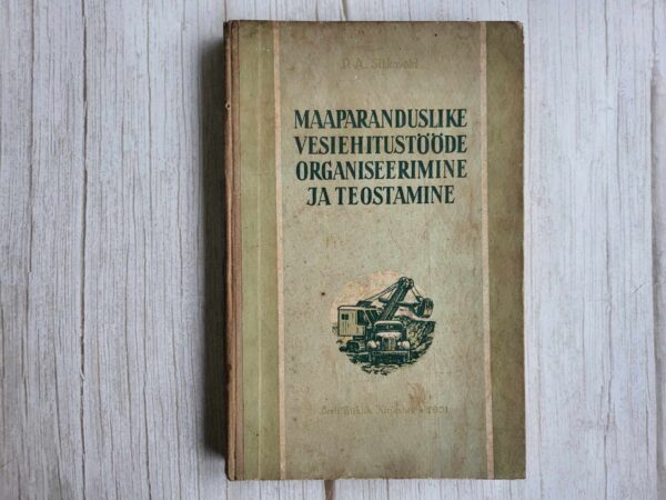 Maaparanduslike vesiehitustööde organiseerimine ja teostamin