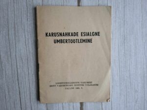 Karusnahkade esialgne ümbertöötlemine