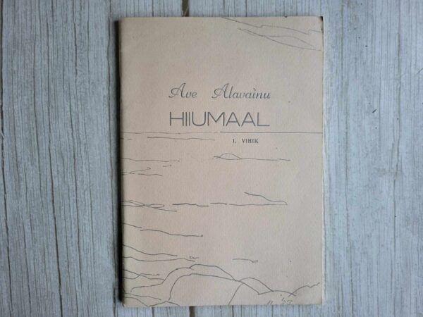 Hiiumaal . Ave Alavainu