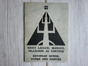 Eesti laulud, mängud, pillilood ja tantsud. Estonian Songs,