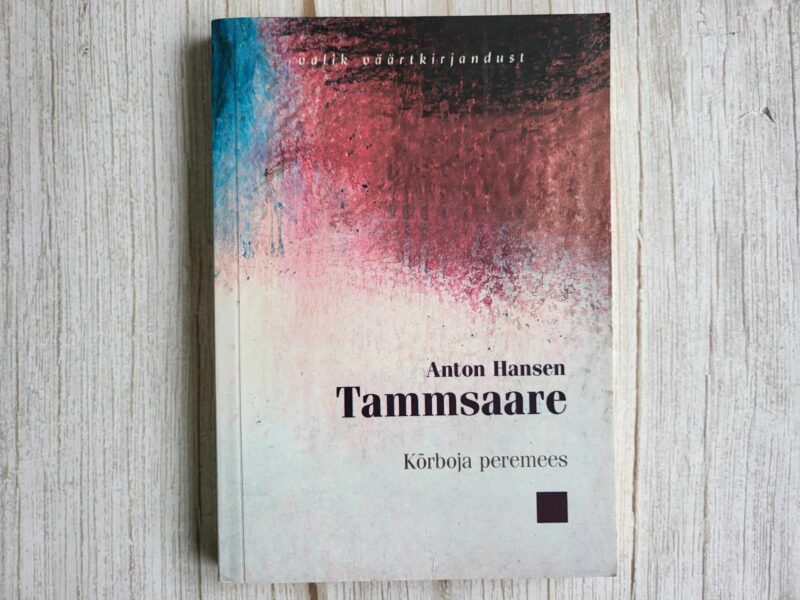 120321883 Kõrboja peremees . Anton Hansen Tammsaare